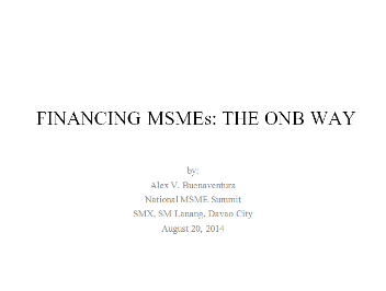 Financing MSMEs: The ONB Way