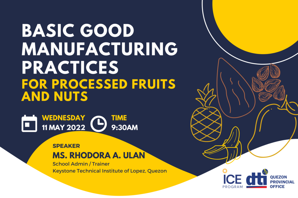 Basic Good Manufacturing Practices for Processed Fruits and Nuts Processors