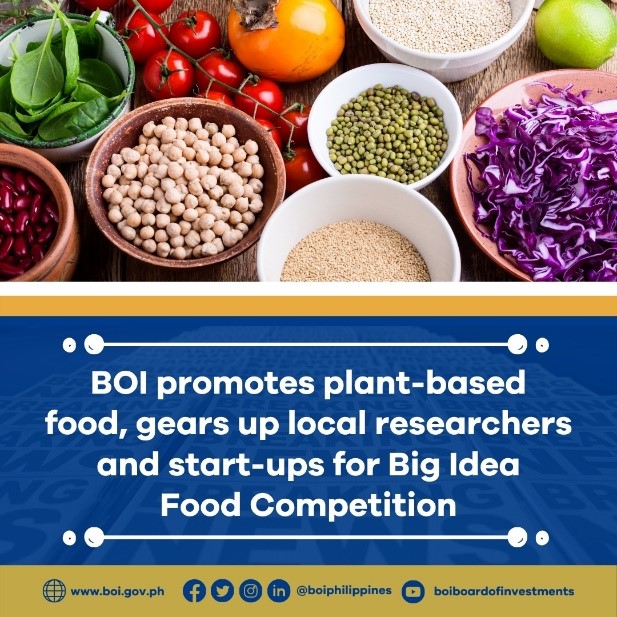Poster of BOI reiterating that BOI promotes plant-based food, gears up local researchers and start-ups for Big Idea Food Competition