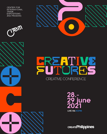 Poster for CREATIVE FUTURES Creative Conference on 28 -29 June 2021 via Hopin