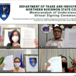 DTI-10 signs MOU with Northern Bukidnon State College for research project on “Structural Analysis of the Cultural Creative Industry Involving IPs in Northern Mindanao, Philippines.”