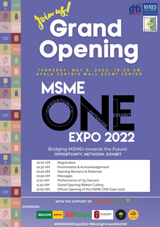 Catch the first MSME ONE Expo 2022, organized by DTI Misamis Oriental, in Ayala Centrio Mall Event Center from May 5-7, 2022.